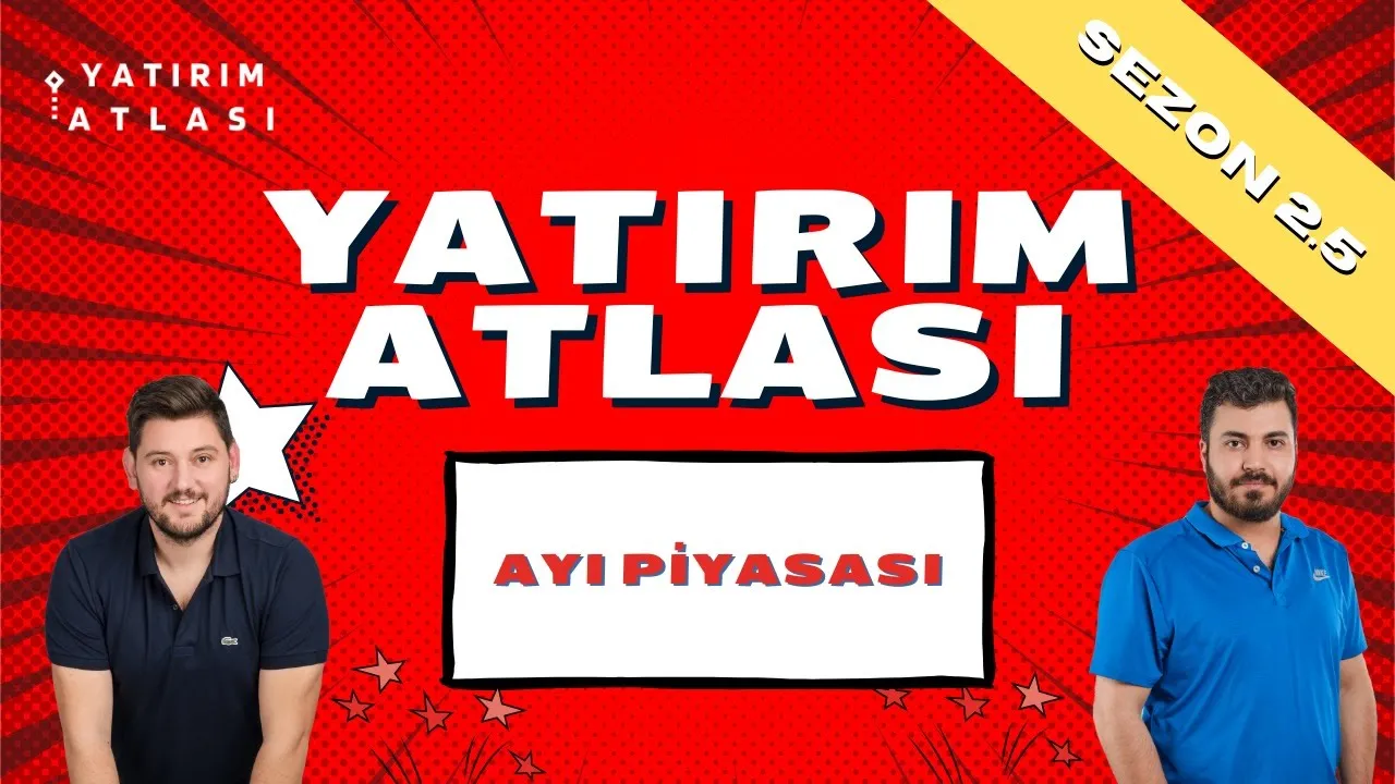 15.Bölüm - Ayı Piyasasında Yıldız Olmak